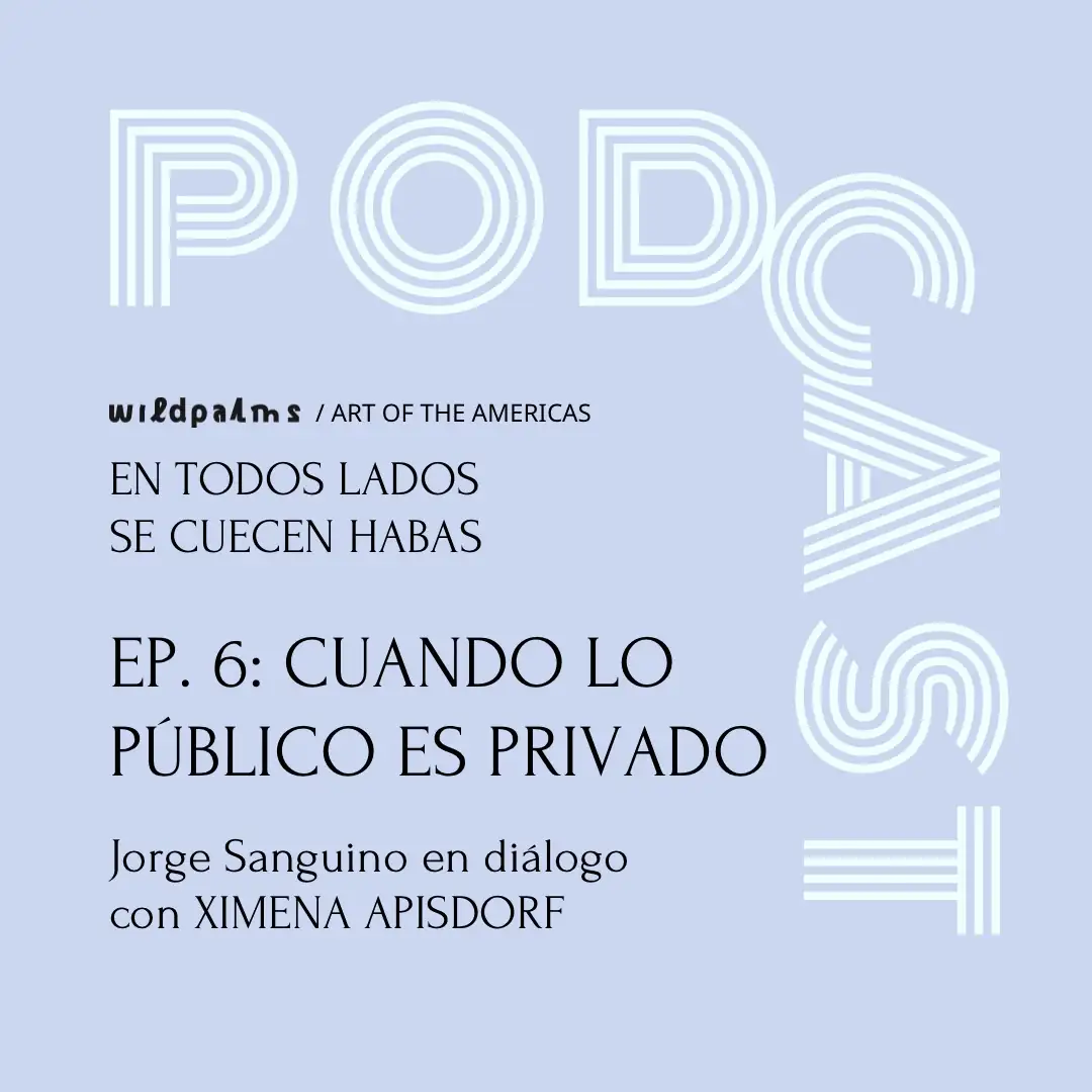 Podcast Jorge Sanguino about Art in Latin America