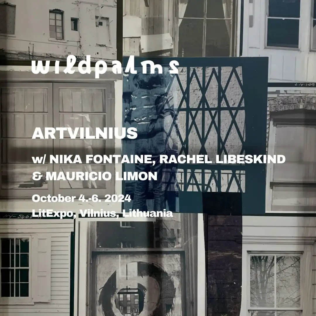 Gráfica de ArtVilnius 2024 para wildpalms con Rachel Libeskind, Nika Fontaine y Mauricio Limón de León